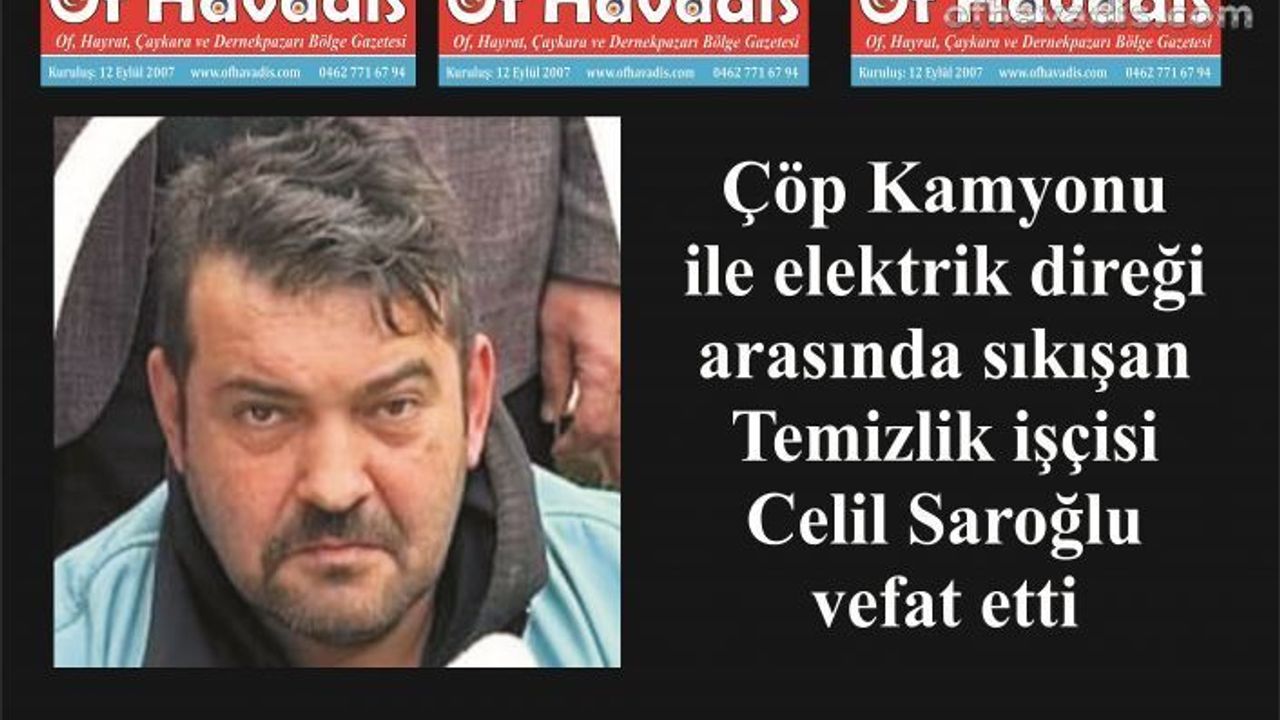 Çöp kamyonu ile direk arasında sıkışan Temizlik işçisi vefat etti
