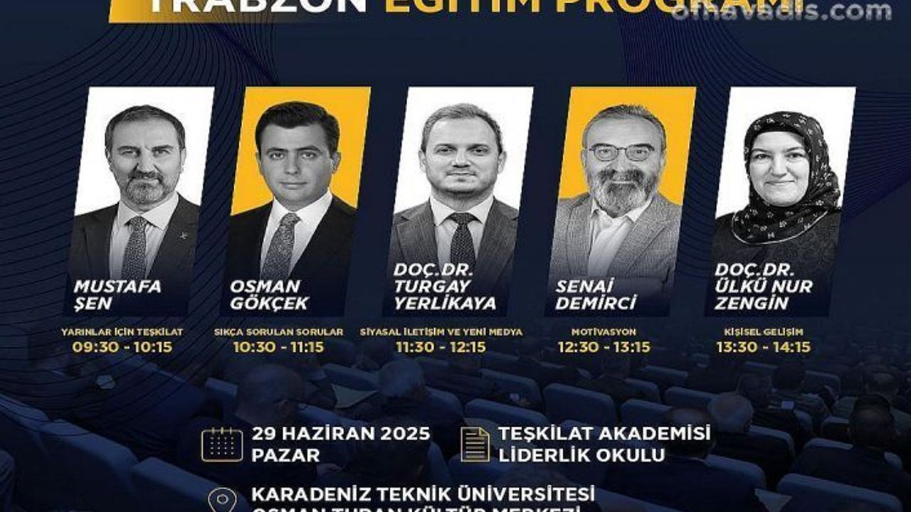 AK Parti Trabzon Teşkilatı “Teşkilat Akademisi” ile Güçleniyor