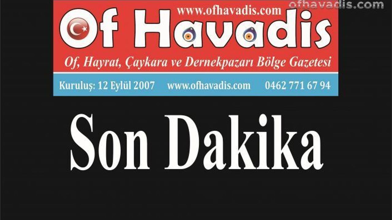 Of’un 2 savcısı gitti 2 yeni savcı geldi