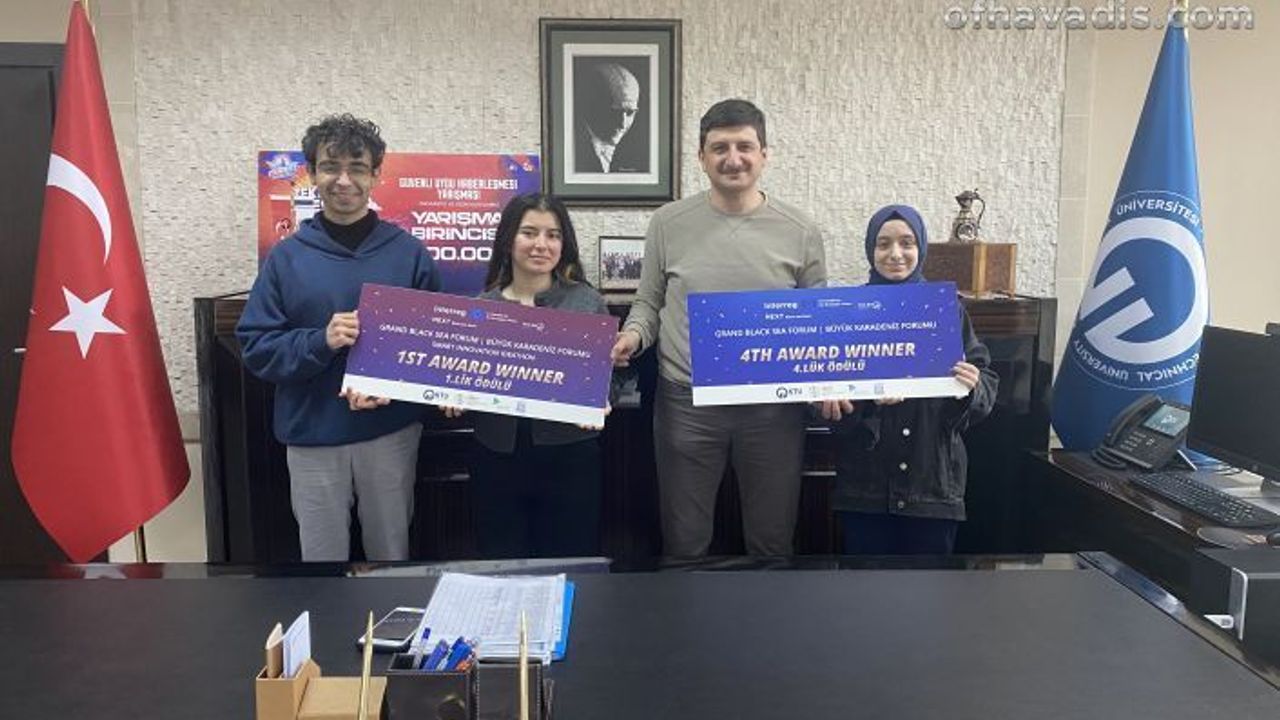 “Büyük Karadeniz Forumu”nda Of Teknoloji Fakültesi’nden büyük başarı