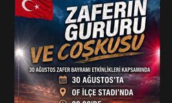 Of'ta Zafer Bayramına özel gösteri maçı yapılacak